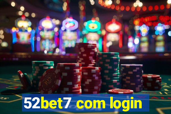 52bet7 com login